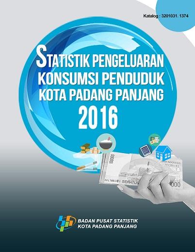 Population Consumption Expenditures Statistics of Padang Panjang Municipality 2016