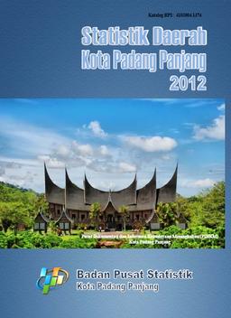 Statistik Daerah Kota Padang Panjang 2012