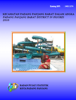 Kecamatan Padang Panjang Barat Dalam Angka 2010