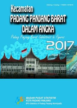 Padang Panjang Barat Subdistrict In Figures 2017