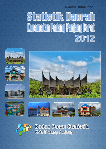 Statistik Daerah Kecamatan Padang Panjang Barat 2012