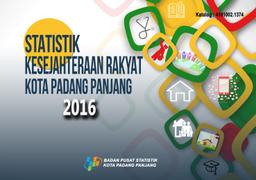 Welfare Statistics Of Padang Panjang Municipality 2016