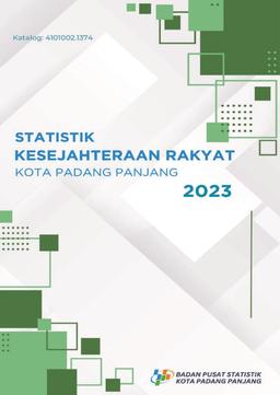 Statistik Kesejahteraan Rakyat Kota Padang Panjang 2023