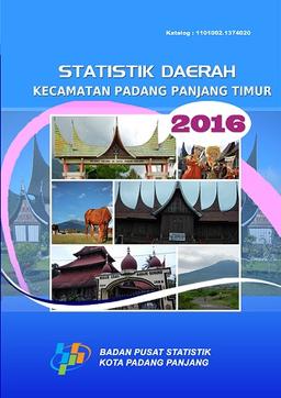 Statistik Daerah Padang Panjang Timur 2016