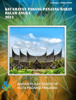 Subdistrict Padang Panjang Barat In Figures 2013