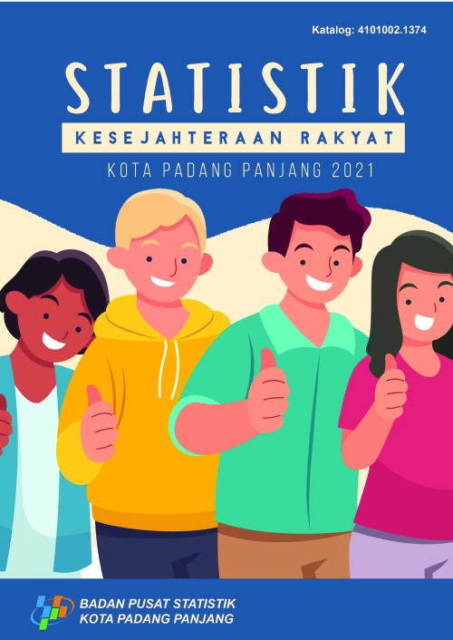 Statistik Kesejahteraan Rakyat Kota Padang Panjang 2021