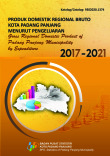 Produk Domestik Regional Bruto Kota Padang Panjang Menurut Pengeluaran 2017-2021